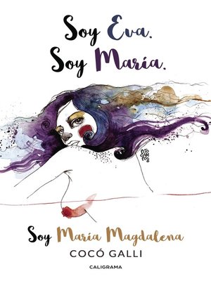 cover image of Soy Eva. Soy María. Soy María Magdalena